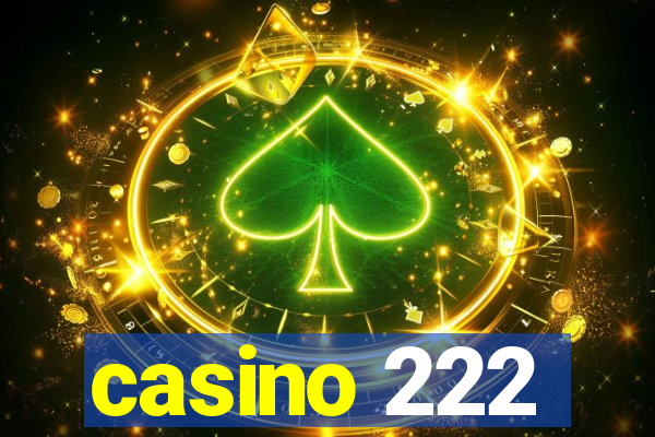 casino 222